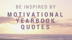 Moving Movie Quotes for Your Yearbook Moving Movie Quotes for Your Yearbook