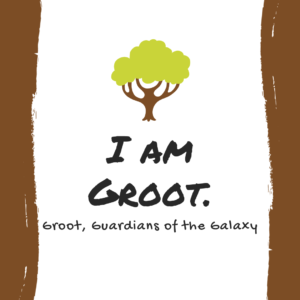 I am groot yearbook movie quote