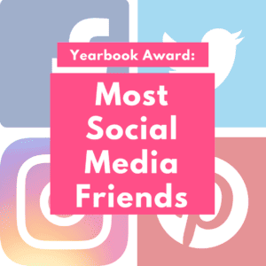 most social media friends yearbook award idea